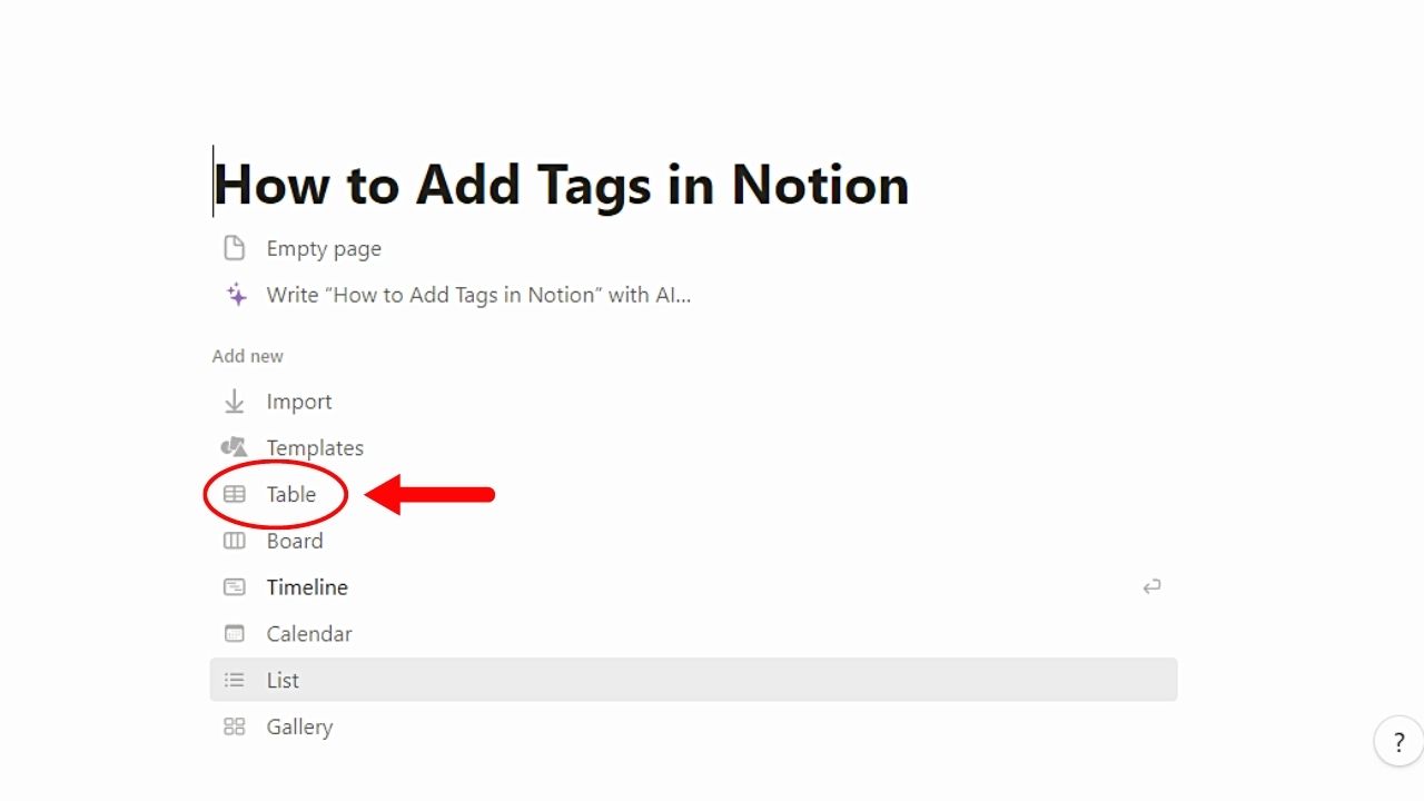 Adding Select or Multi-Select Property Columns to Add Tags in Notion Step 1