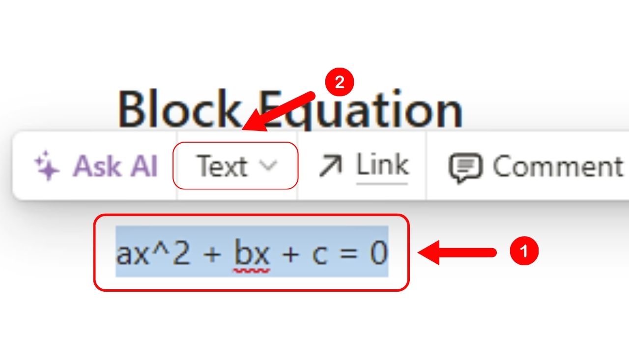 How to Add Block Notion Math Equations Using the Formatting Menu Step 1